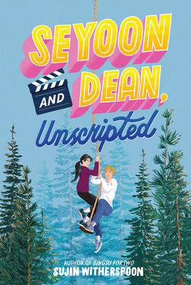 Seyoon and Dean, Unscripted 1454954078 Book Cover