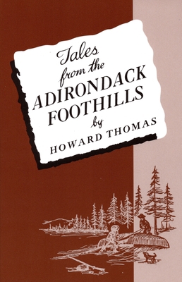 Tales from the Adirondack Foothills 0925168416 Book Cover