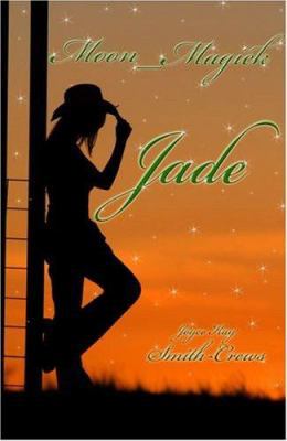 Moon Magick Jade 1424176204 Book Cover