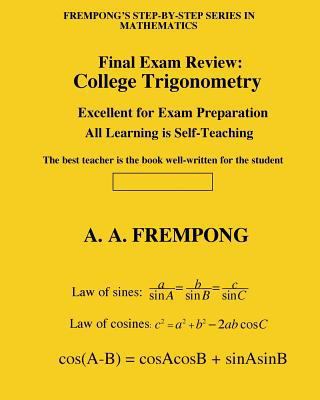 Final Exam Review: College Trigonometry 1946485446 Book Cover
