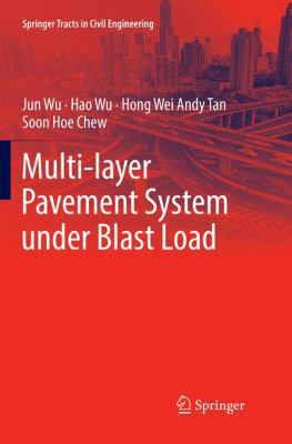 Multi-Layer Pavement System Under Blast Load 9811352895 Book Cover