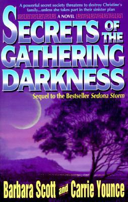 Secrets of the Gathering Darkness: Sequel to Se... 0785277765 Book Cover