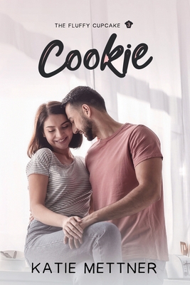 Cookie: A Small Town Bakery Romance B0C6BRM9HF Book Cover