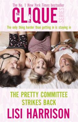 The Pretty Committee Strikes Back. by Lisi Harr... 0749941979 Book Cover