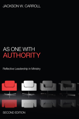 As One with Authority, Second Edition: Reflecti... 1498212883 Book Cover