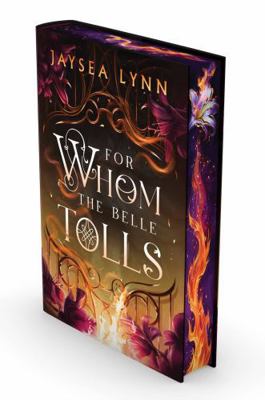 For Whom the Belle Tolls (Deluxe Limited Editio... 1668218933 Book Cover