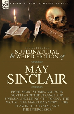 The Collected Supernatural and Weird Fiction of... 1915234395 Book Cover