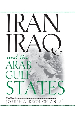 Iran, Iraq and the Arab Gulf States 134963445X Book Cover