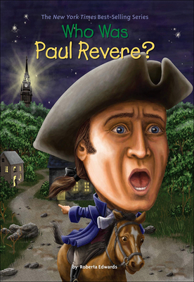 Who Was Paul Revere? 0606319271 Book Cover