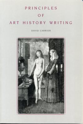 Principles of Art History Writing 0271007117 Book Cover