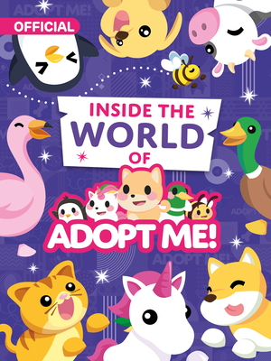 Inside the World of Adopt Me! 0063316684 Book Cover