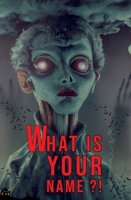What is your name ?! B0DWV28374 Book Cover
