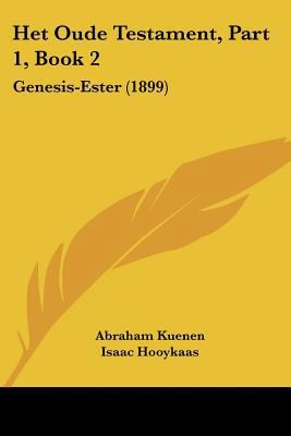 Het Oude Testament, Part 1, Book 2: Genesis-Est... [Chinese] 1160449449 Book Cover