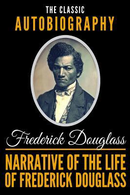 Narrative Of The Life Of Frederick Douglass - T... 1091420602 Book Cover