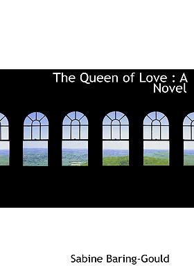 The Queen of Love 1115824295 Book Cover