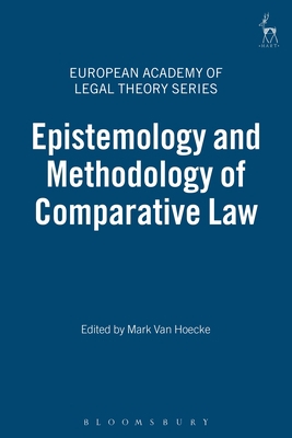 Epistemology and Methodology of Comparative Law 1841134430 Book Cover