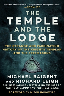 The Temple and the Lodge: The Strange and Fasci... 1951627024 Book Cover