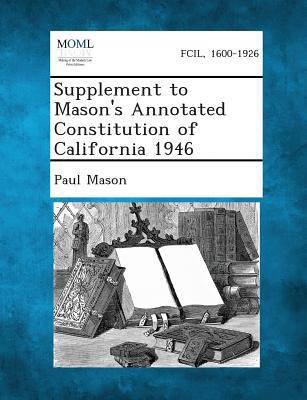 Supplement to Mason's Annotated Constitution of... 1287343805 Book Cover