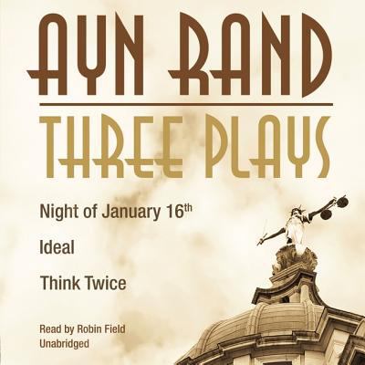 Three Plays: Night of January 16th, Ideal, Thin... 1433226561 Book Cover