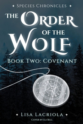 The Order of the Wolf Species Chronicles: Two: ... B0DFJFNMWQ Book Cover