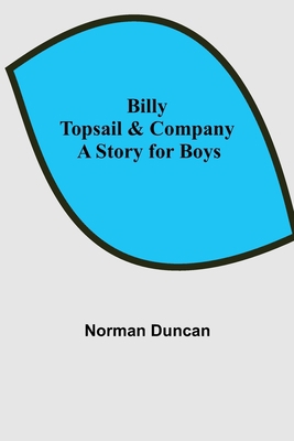 Billy Topsail & Company: A Story For Boys 9354941184 Book Cover