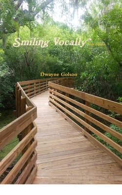 Smiling Vocally (Hardcover) 1304734722 Book Cover