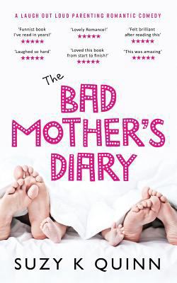 Bad Mother's Diary (feel good romantic comedy):... 153031030X Book Cover
