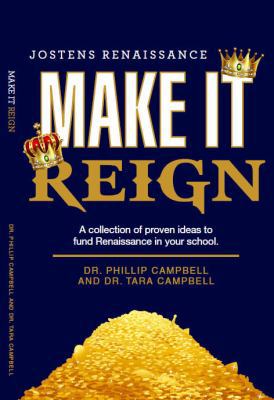 Jostens Renaissance Make It Reign 0999330616 Book Cover
