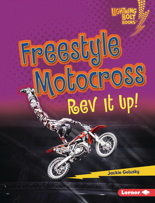 Freestyle Motocross: REV It Up! 1728476305 Book Cover