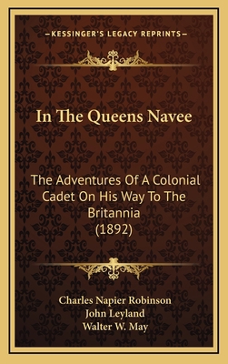 In The Queens Navee: The Adventures Of A Coloni... 1166536149 Book Cover