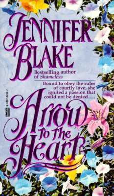 Arrow to the Heart 0449147347 Book Cover