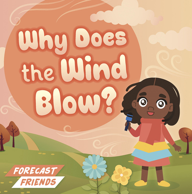 Why Does the Wind Blow? B0GH2FBKZS Book Cover