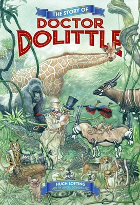 The Story of Doctor Dolittle 1631582674 Book Cover