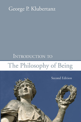 Introduction to the Philosophy of Being, Second... 1597522635 Book Cover