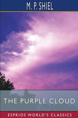 The Purple Cloud (Esprios Classics) 1034942360 Book Cover