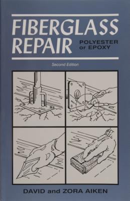 Fiberglass Repair: Polyester or Epoxy B0092IYJ8A Book Cover