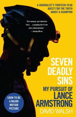 Seven Deadly Sins: My Pursuit of Lance Armstrong 1501133195 Book Cover