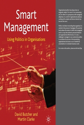 Smart Management: Using Politics in Organisations 1349426857 Book Cover