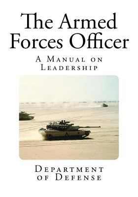 The Armed Forces Officer (Department of the Army Pamphlet 600-2) [Hardcover] B000EF4T6W Book Cover