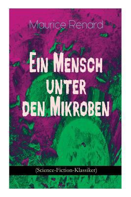 Ein Mensch unter den Mikroben (Science-Fiction-... 8026887794 Book Cover