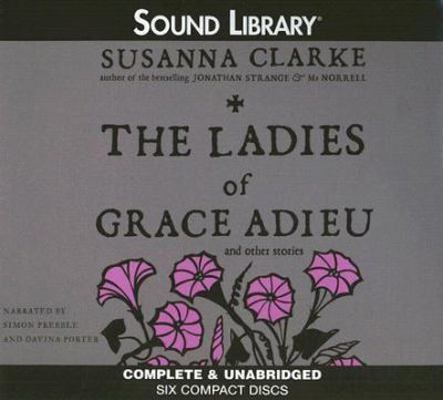 The Ladies of Grace Adieu and Other Stories 0792745140 Book Cover
