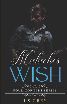 Malachi's Wish: Four Corners Series B095M9LQRK Book Cover
