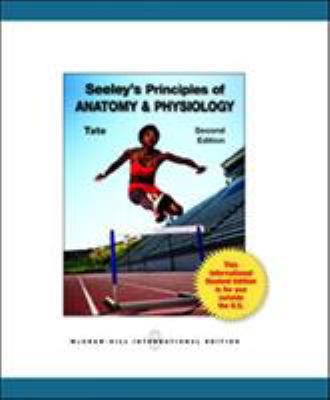 Seeley's Principles of Anatomy and Physiology 0071316744 Book Cover