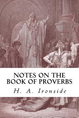 Notes on the Book of Proverbs 1530593387 Book Cover