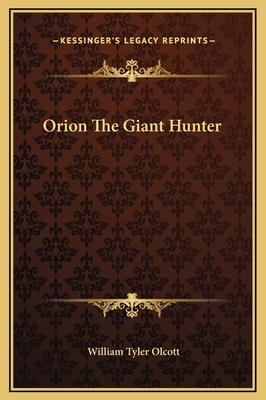 Orion The Giant Hunter 1169182895 Book Cover