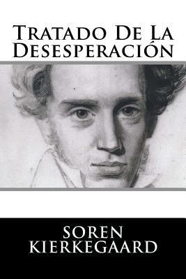 Tratado De La Desesperacion (Spanish Edition) [Spanish] 1539565971 Book Cover