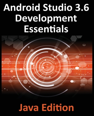 Android Studio 3.6 Development Essentials - Jav... 1951442156 Book Cover