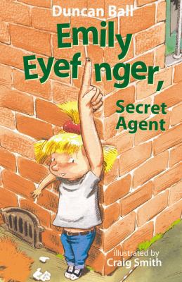Emily Eyefinger: Secret Agent (Emily Eyefinger) 0207196028 Book Cover