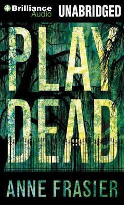 Play Dead 1480567299 Book Cover