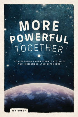 More Powerful Together: Conversations with Clim... 1773632264 Book Cover